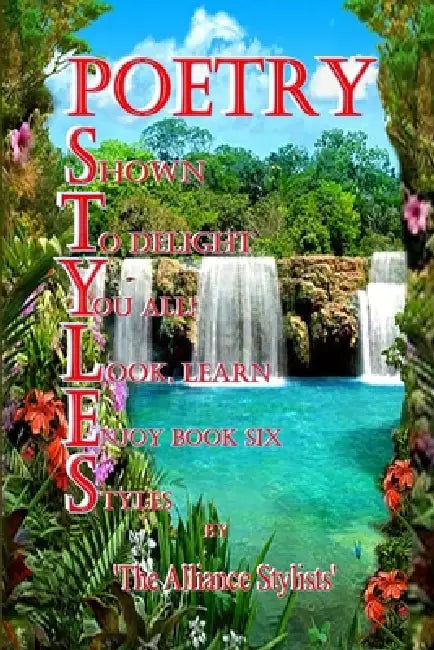 Poetry Styles Book Six by Alliance Stylists