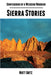 Confessions of a Weekend Warrior: Sierra Stories by Matt Artz