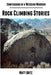 Confessions of a Weekend Warrior: Rock Climbing Stories by Matt Artz