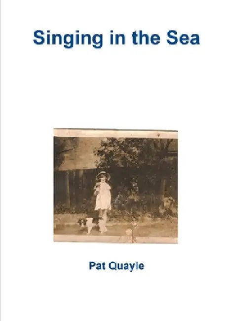 Singing in the Sea by Pat Quayle