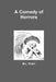 A Comedy of Horrors by M. L. Knarr