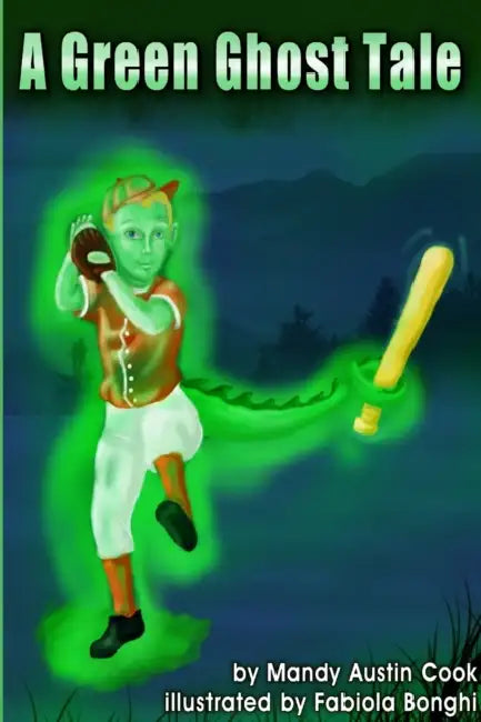 A Green Ghost Tale by Mandy Austin Cook