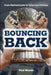 Bouncing Back: From National Joke to Grey Cup Champs by Paul Woods