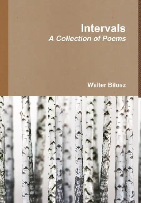 Intervals by Walter Bilosz