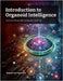 Introduction to Organoid Intelligence: Lecture Notes on Computer Science by Szelogowski, Daniel