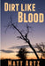 Dirt Like Blood: Stories from Southern Africa by Matt Artz