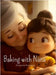 Baking with Nana by Franklin, Chianne
