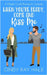 When You're Ready, Come and Kiss Me: A Maple Creek Romantic Comedy by Hale, Cindy Ray