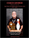 Coach George: Burlington, WI High School and Middle School Bowling Coach 2013 - 2024 by Fennell, George D.