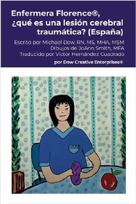 Enfermera Florence(R), ¿qué es una lesión cerebral traumática? (España) by Dow, Michael