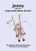Jenny and the Impossible Moon Rocket by Betty McCauley