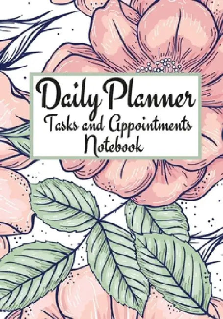 Daily Planner Tasks and Appointments Notebook by Anna Coleman