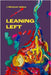 Leaning Left by Iddins, J. Michael