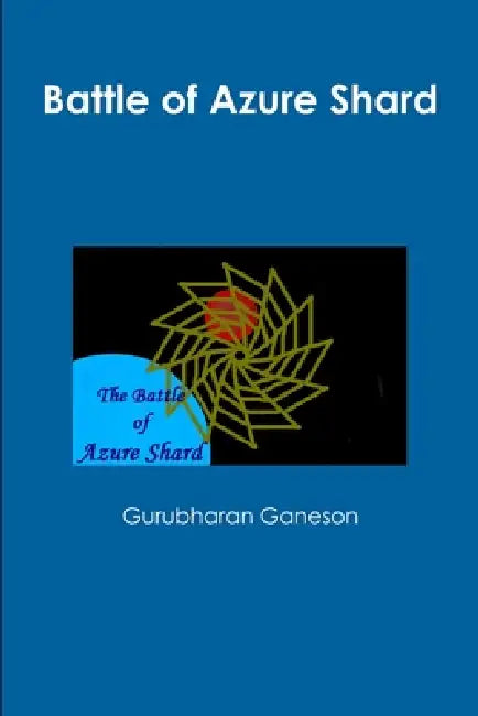 Battle of Azure Shard by Gurubharan Ganeson