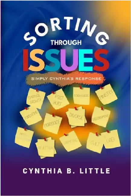 Sorting Through Issues: Simply Cynthia's Response by Little, Cynthia B.