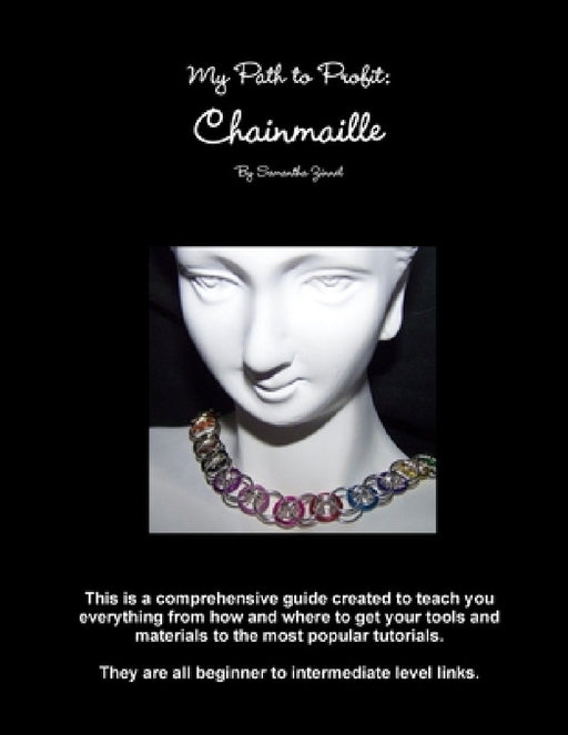My Path to Profit: Chainmaille by Samantha Zinnel