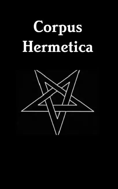 Corpus Hermetica by Michael Jaquish