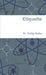 Etiquette by Phillip Botha
