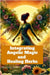 Integrating Angelic Magic and Healing Herbs by Yasmina Dodi-Perry