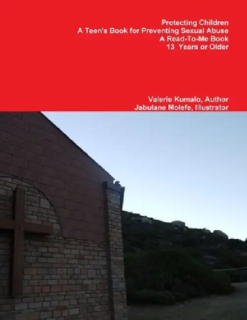 Protecting Children 13+ by Valerie Kumalo