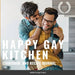 Happy Gay Kitchen Cookbook and Recipe Journal: Limited Edition by Robbie Design Project