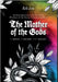 The Mother of the Gods: 1 Snake. 7 Colors. 117 Scales. by Jade, Kate