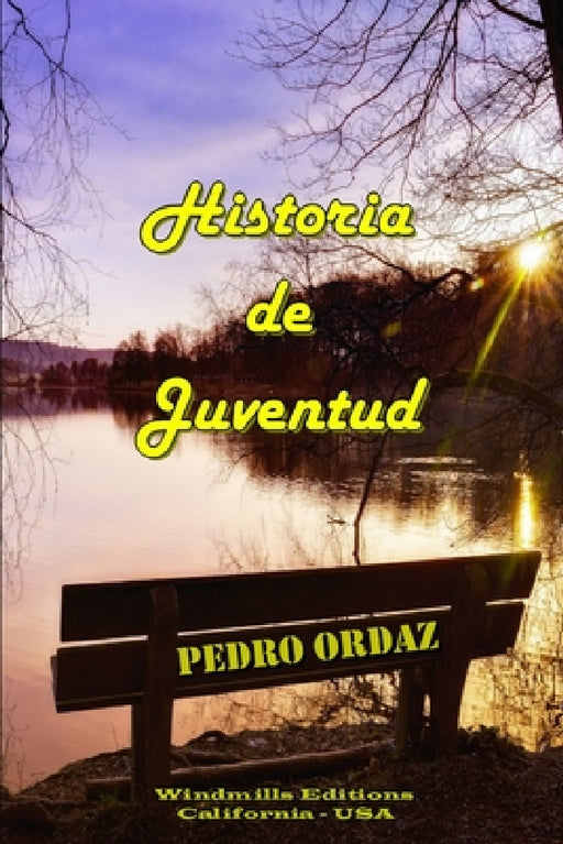 "Historia de Juventud" by Pedro Ordaz