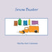 Snow Buster by Martha Ann Crimmins