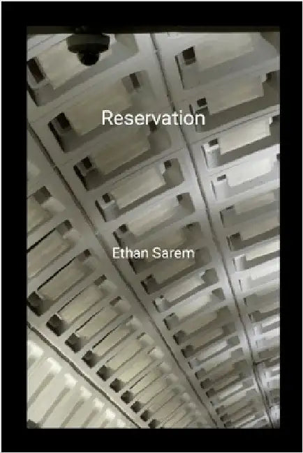 Reservation by Sarem, Ethan