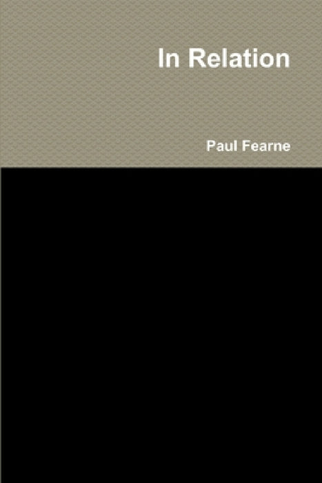 In Relation by Paul Fearne