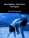Real Fighting - Real Facts: The Report by Darin Waugh