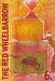 The Rutherford Red Wheelbarrow 6 by Red Wheelbarrow Poets