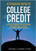Alternative Paths To College Credit: A Trail Guide To Hacking Higher Education by Dostie, Otr/L Shelley