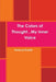 The Colors of Thought...My Inner Voice by Florence Rivette