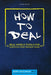 How to Deal: Real-World Tools for Surviving Your Teenage Years by Jerry Weichman