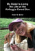 My Sister Is Living the Life on the Kellogg's Cereal Box by Robert S. Martin