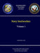 Navy Steelworker: Volume 1 - NAVEDTRA 14250 - (Nonresident Training Course) by Naval Education &. Training Center