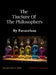 The Tincture Of The Philosophers By Paracelsus by Paracelsus, A. E. Waite, Christopher Templesage