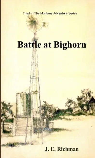 Battle at Bighorn by J. E. Richman