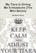 My Tiara Is Giving Me A Headache (The Mini-Series) by Stephanie Dolce