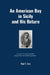 An American Boy in Sicily and His Return by Paul Saia, Brian McFarland, Lauren Ogren