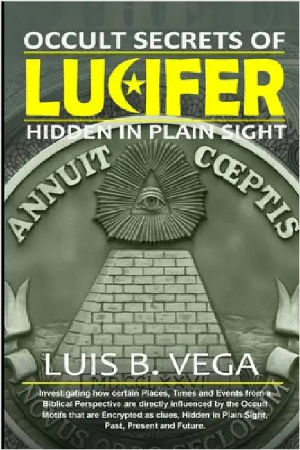 Lucifer: Hidden in Plain Sight by Vega, Luis