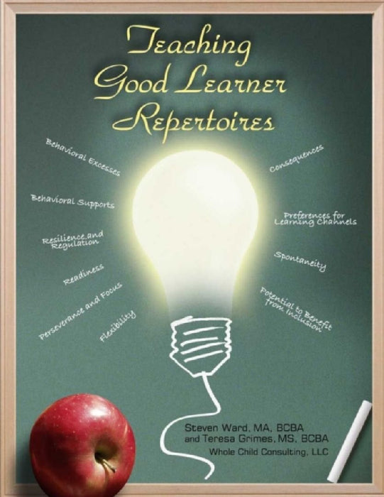 Teaching Good Learner Repertoires by Steve Ward