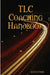 TLC Coaching Handbook by Tenzin Gyurme