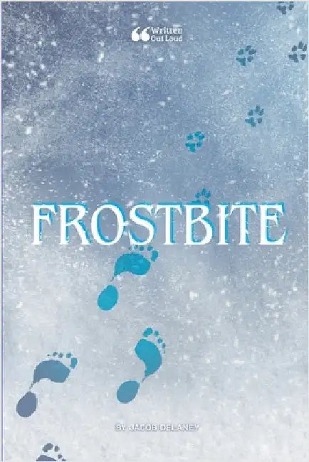 Frostbite by Delaney, Jacob