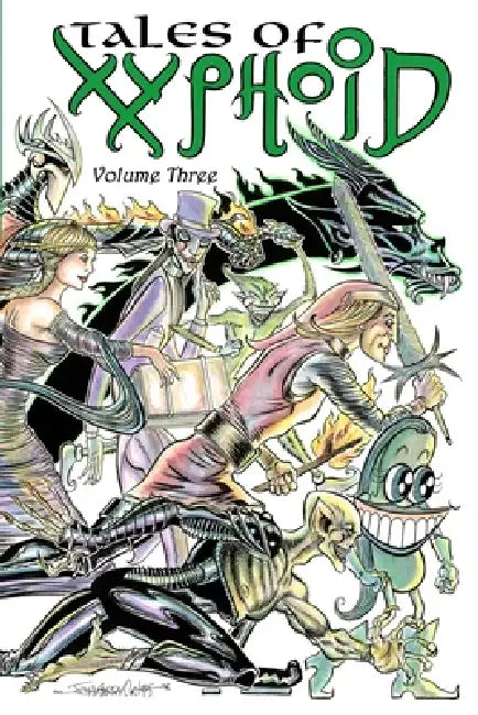 Tales of Xyphoid Volume 3 by John Morgan Curtis