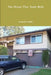 The House That Truth Built by Kenneth Lindelli
