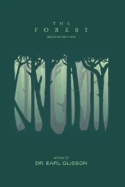 The Forest: Second Edition by Earl Glisson