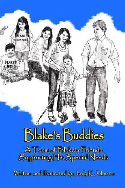 Blake's Buddies by Judy K. Johnson