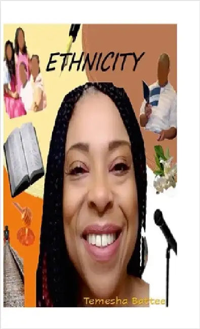 Ethnicity by Battee, Temesha